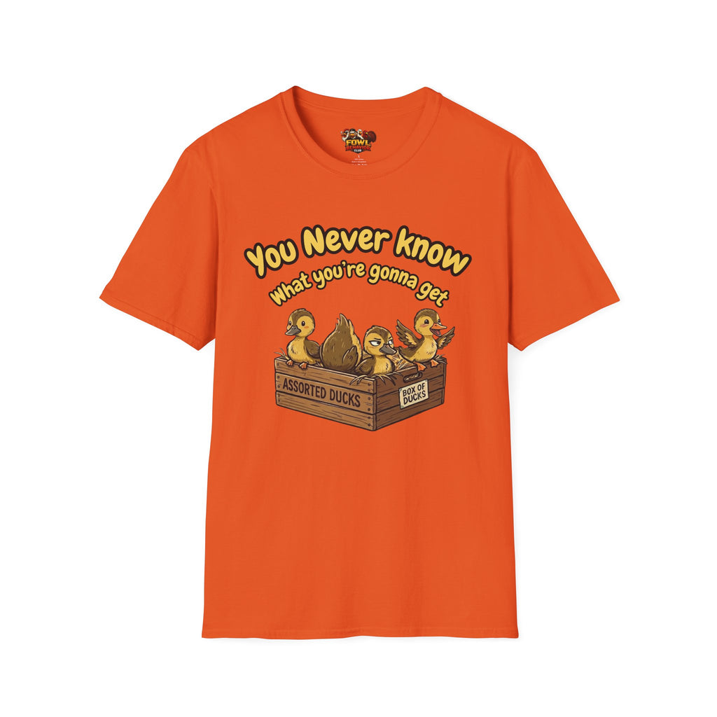 You never know T-Shirt