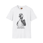 Bad Attitude, Great Feathers T-Shirt