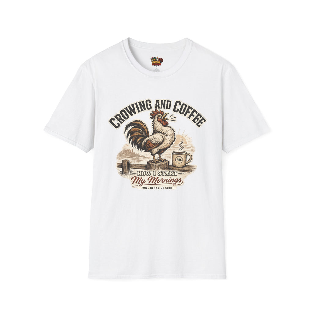 Crowing and Coffee T-Shirt