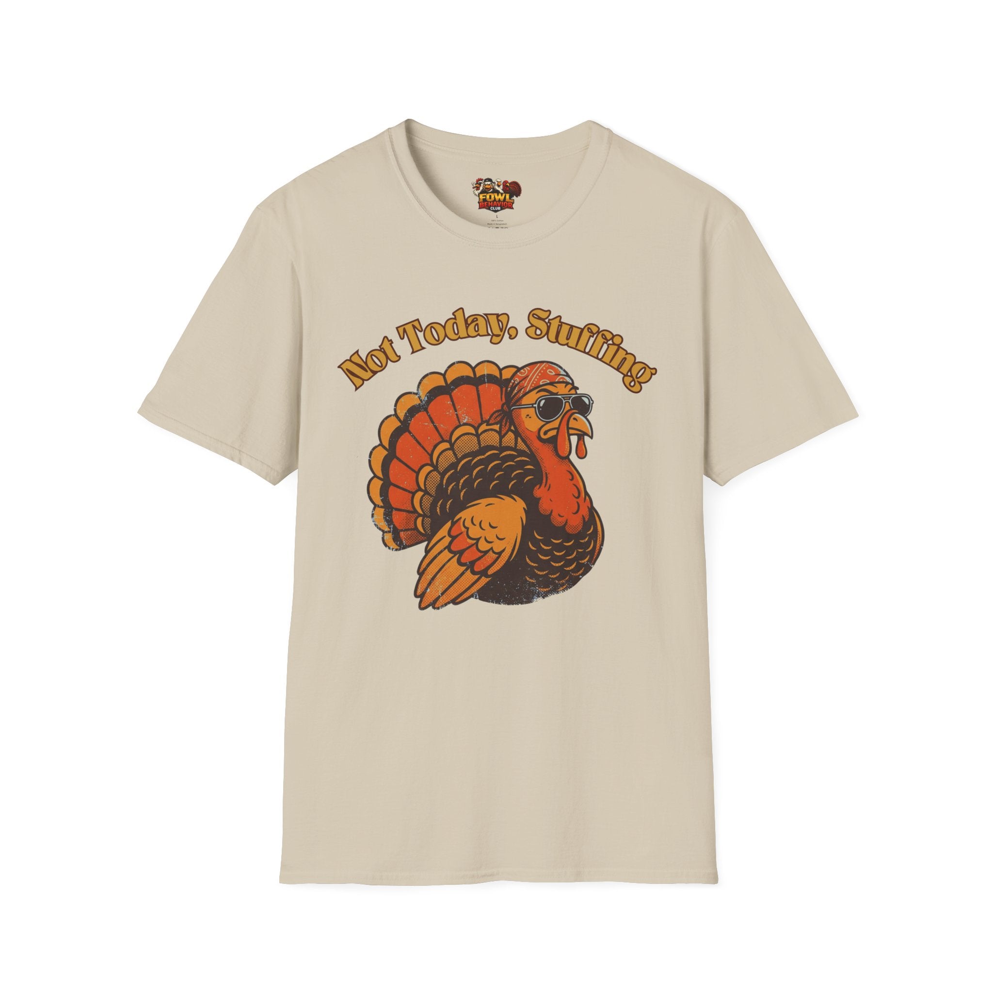 Not Today Stuffing T-Shirt