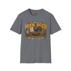 Unemployed Manager T-Shirt
