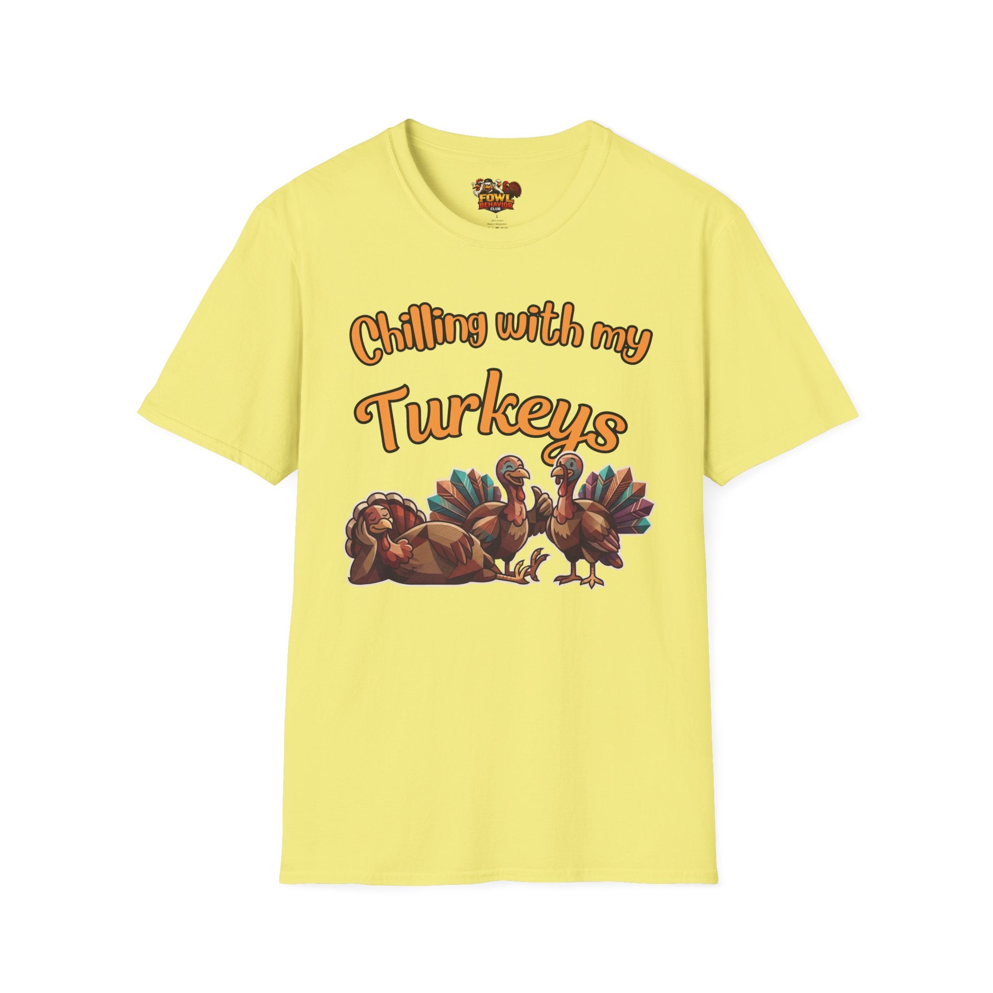 Chilling with my Turkeys T-Shirt