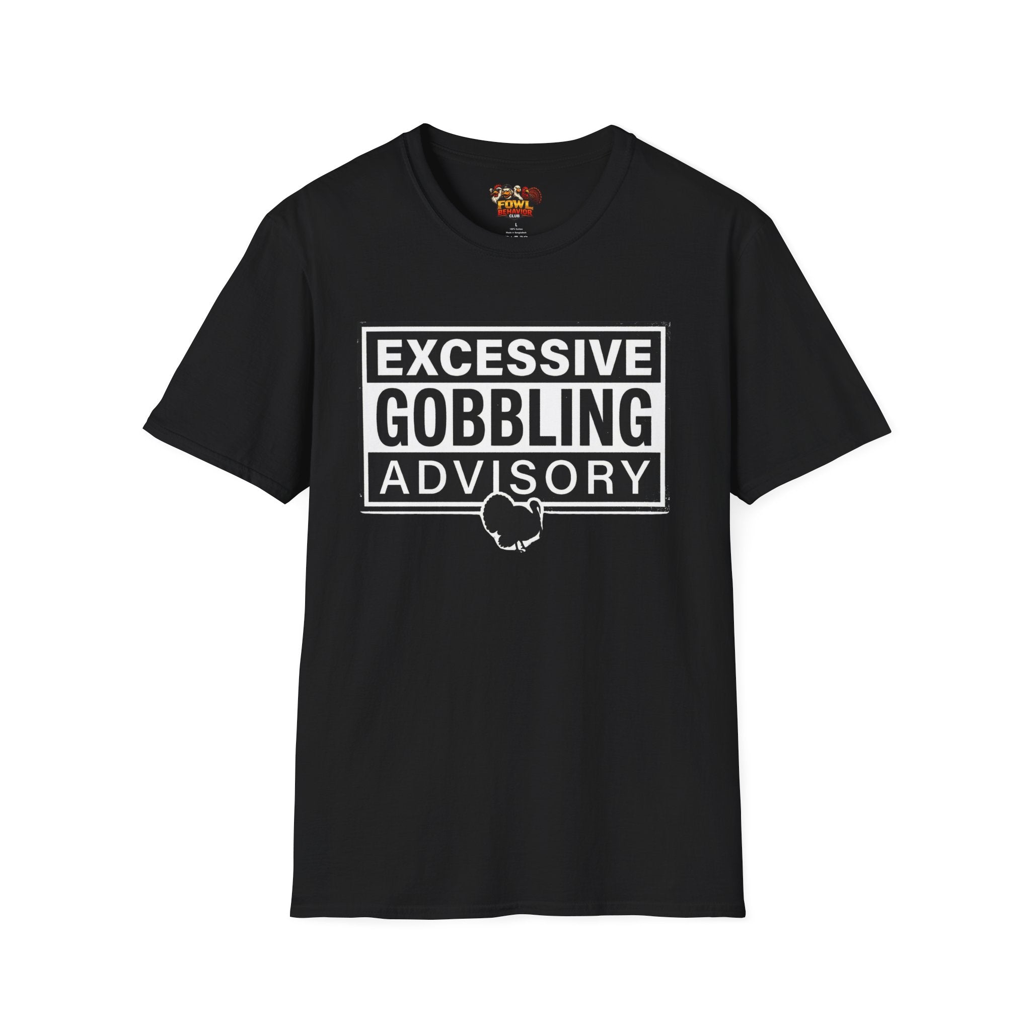 Excessive Gobbling Advisory T-Shirt
