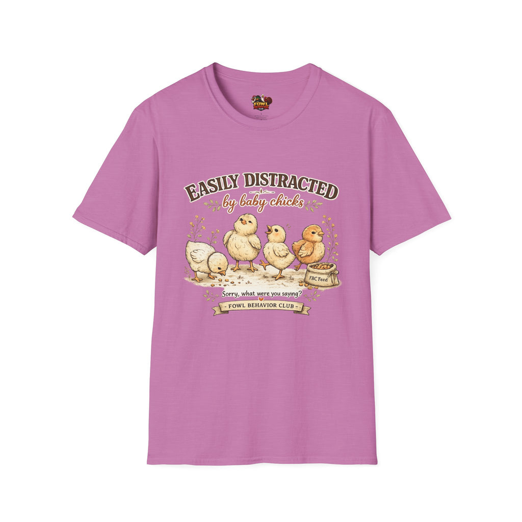Easily Distracted by Baby Chicks T-Shirt
