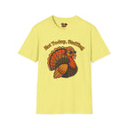 Not Today Stuffing T-Shirt