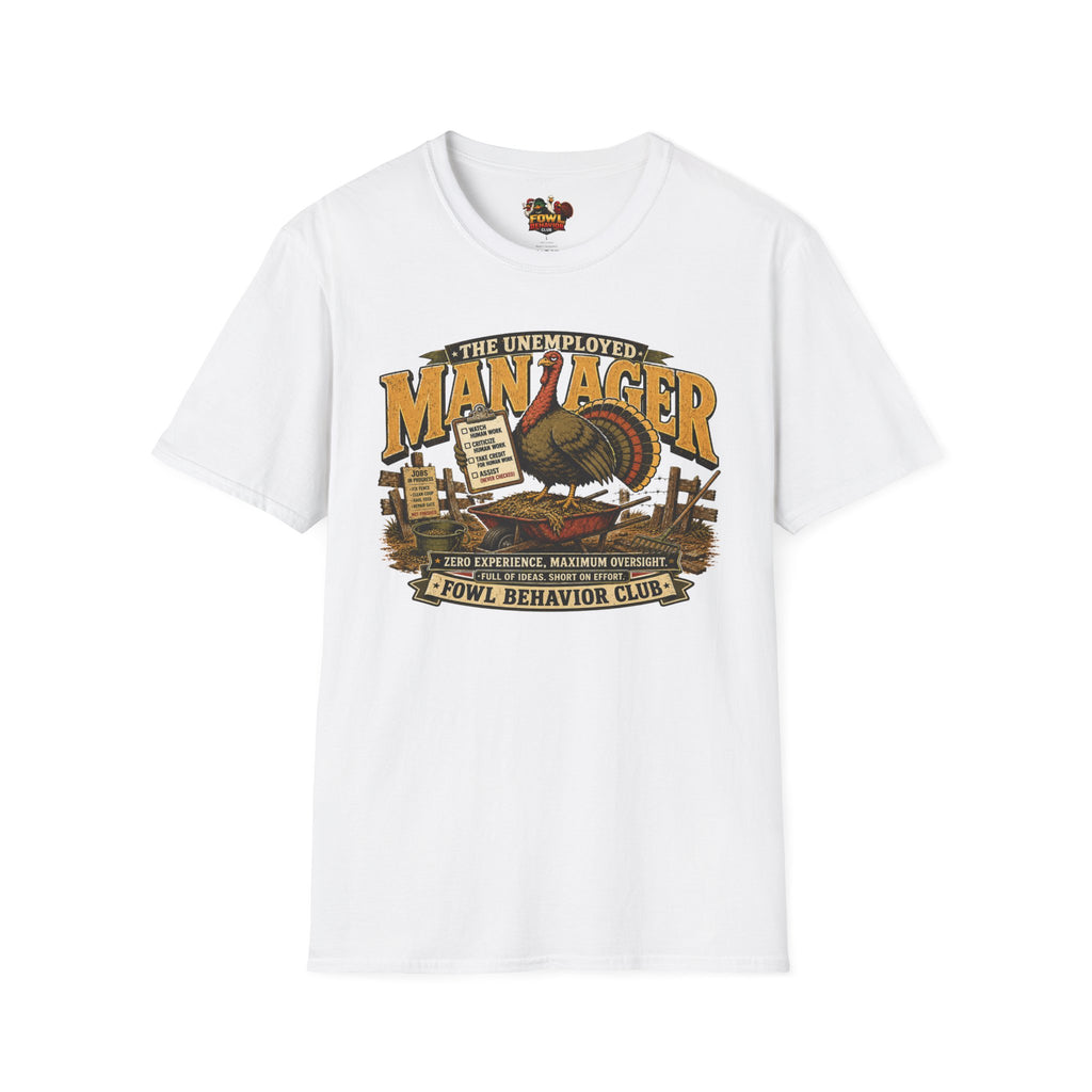 Unemployed Manager T-Shirt