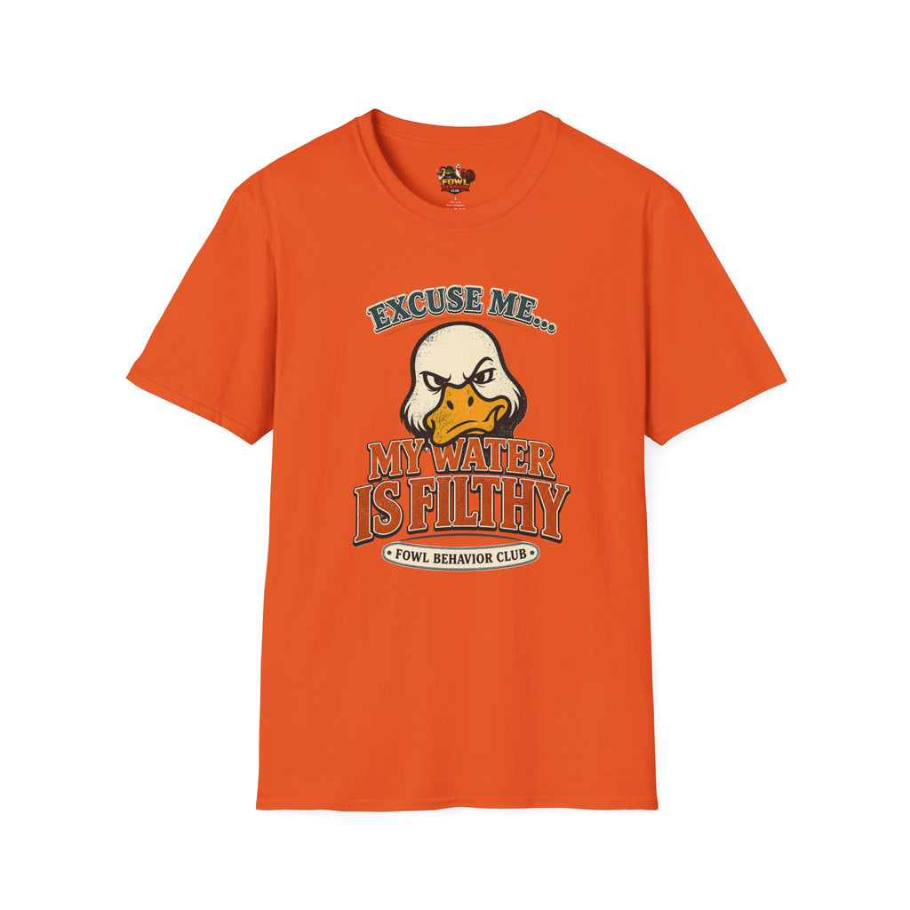 My Water is Filthy T-Shirt