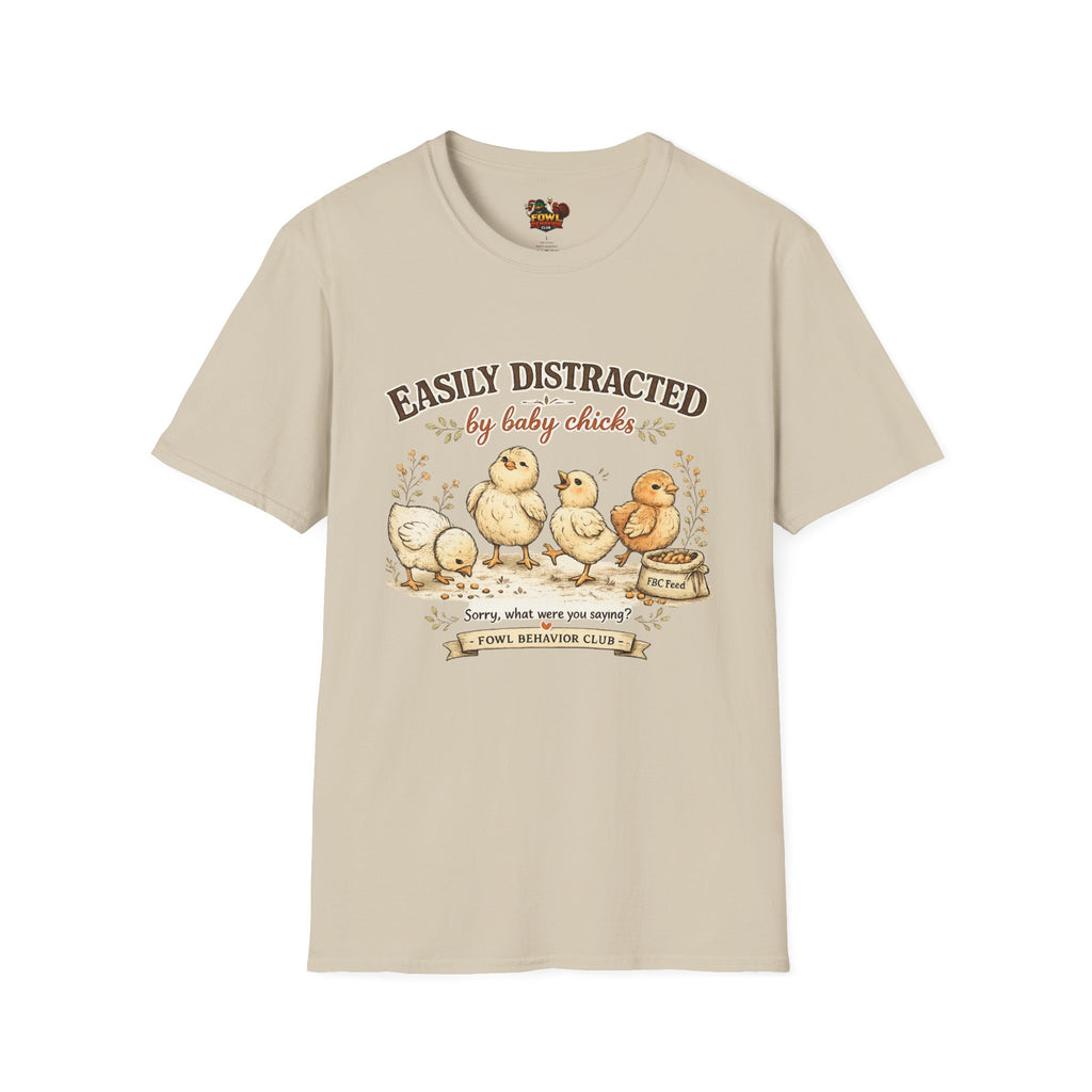 Easily Distracted by Baby Chicks T-Shirt