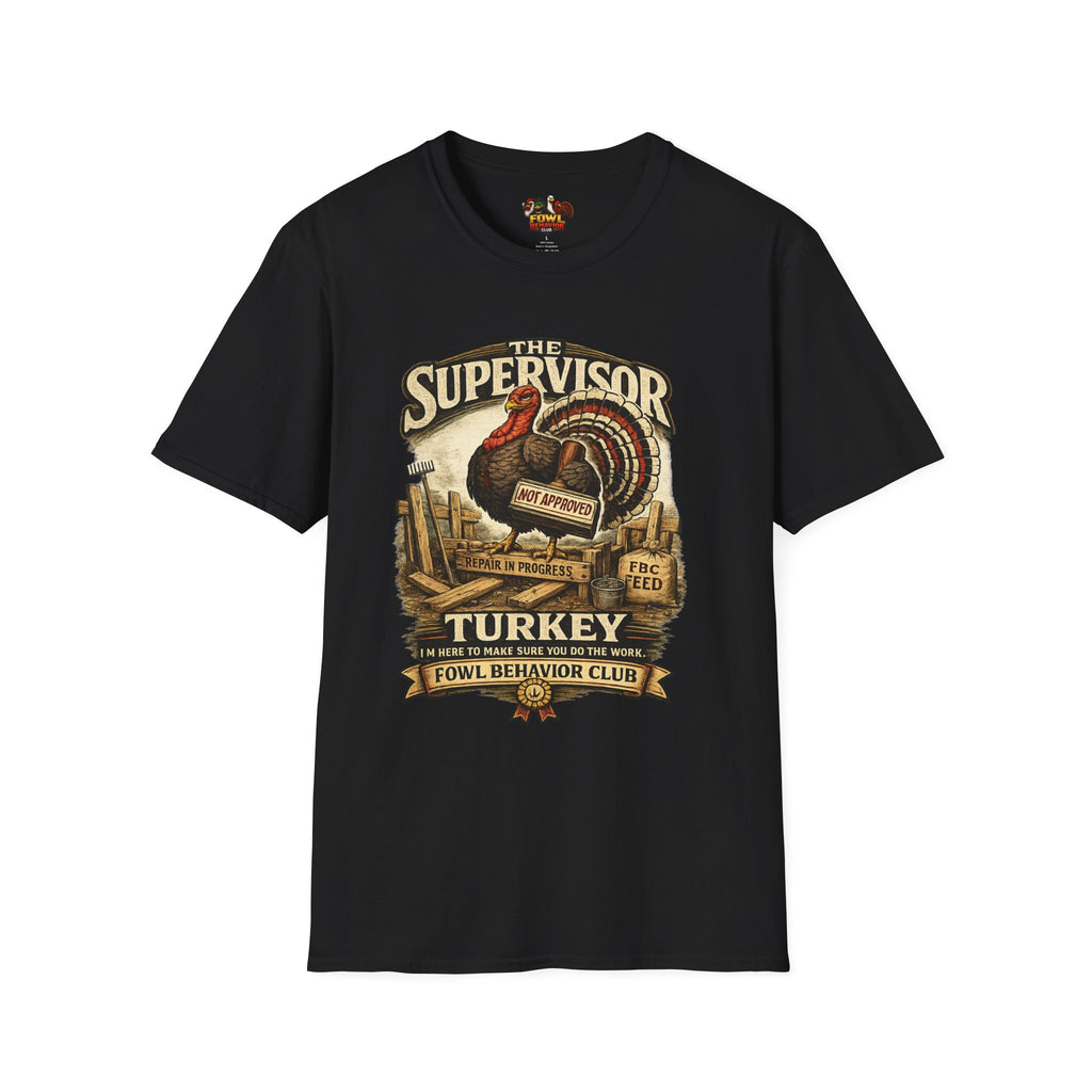 Supervisor Turkey T-Shirt