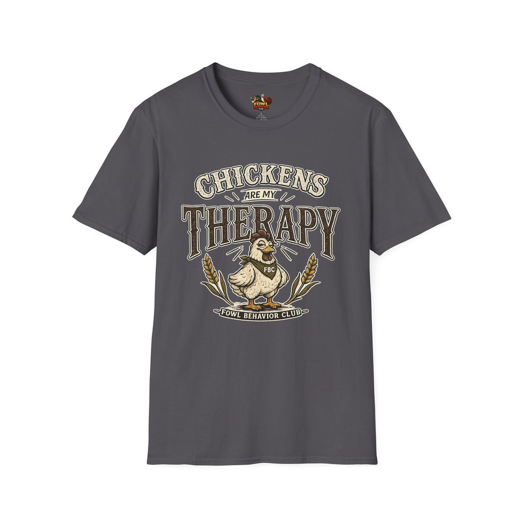 Chickens are my Therapy T-Shirt