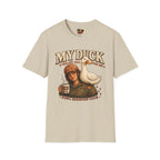 My Duck walks all over me T-Shirt