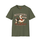 The Neighbors know T-Shirt