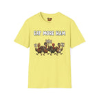Eat More Ham T-Shirt
