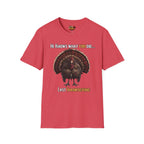 He knows what you did last Thanksgiving T-Shirt
