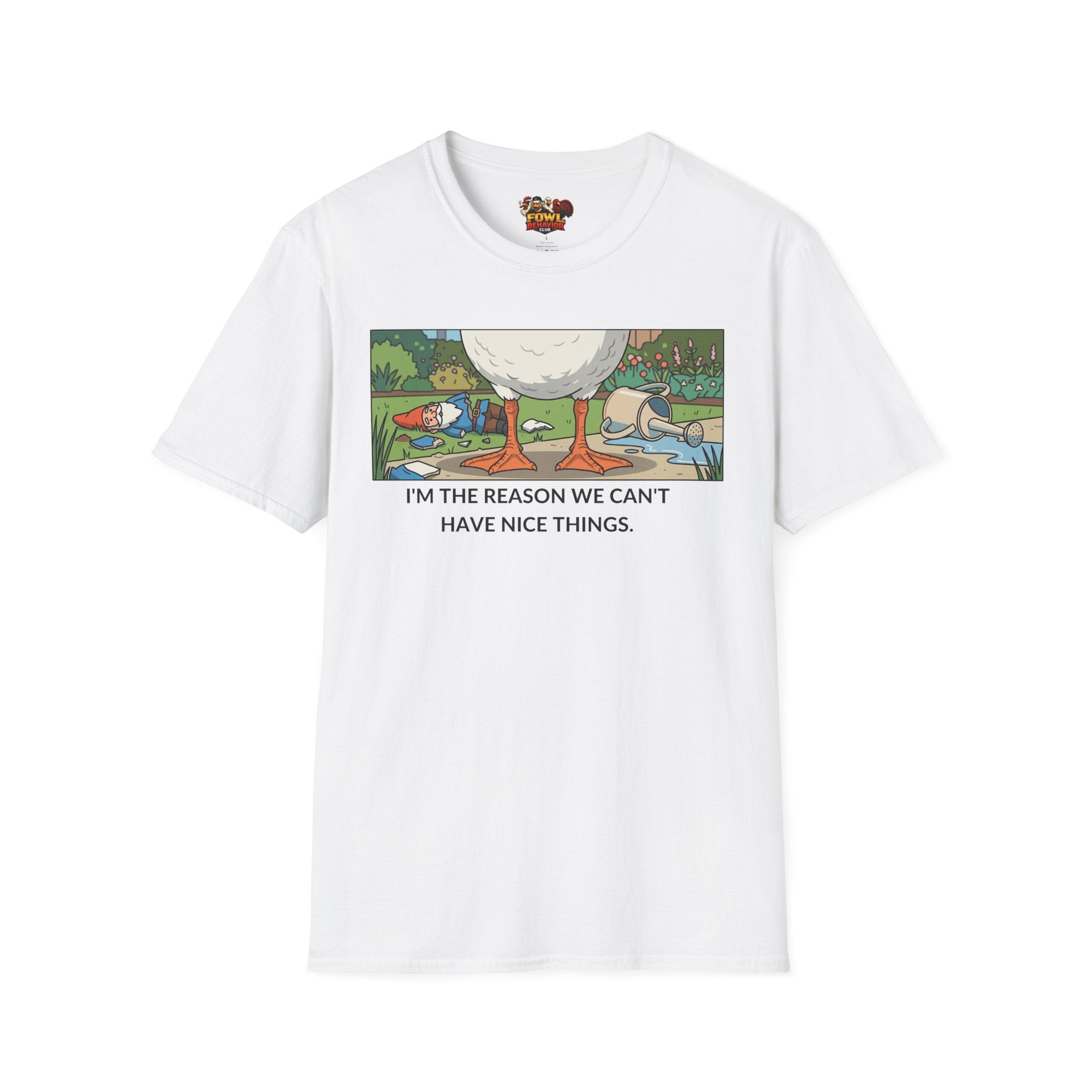 Why we can't have nice things T-Shirt