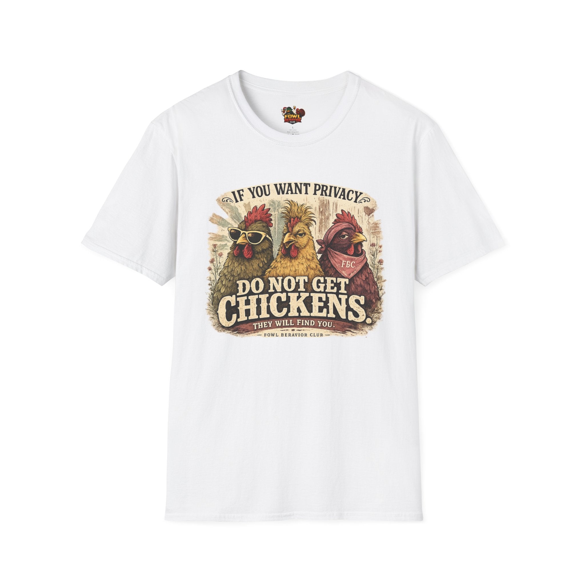 Do Not Get Chickens T-Shirt