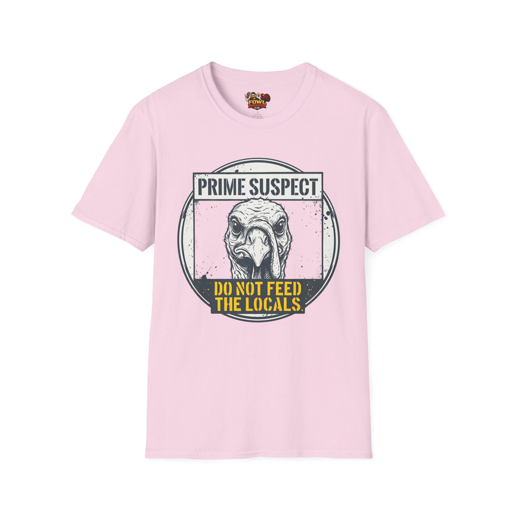 Do Not Feed the Locals T-Shirt