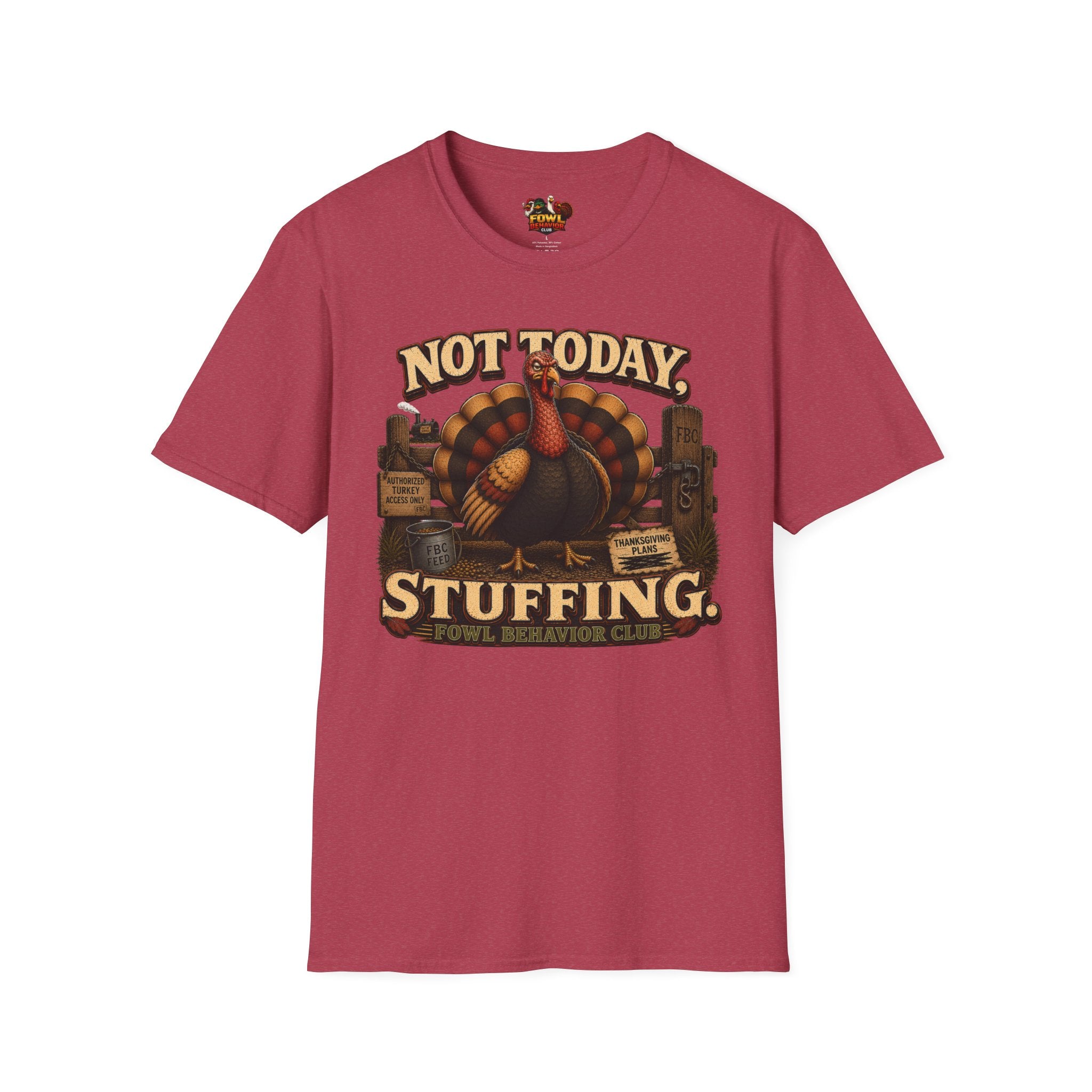 Not Today Stuffing T-Shirt