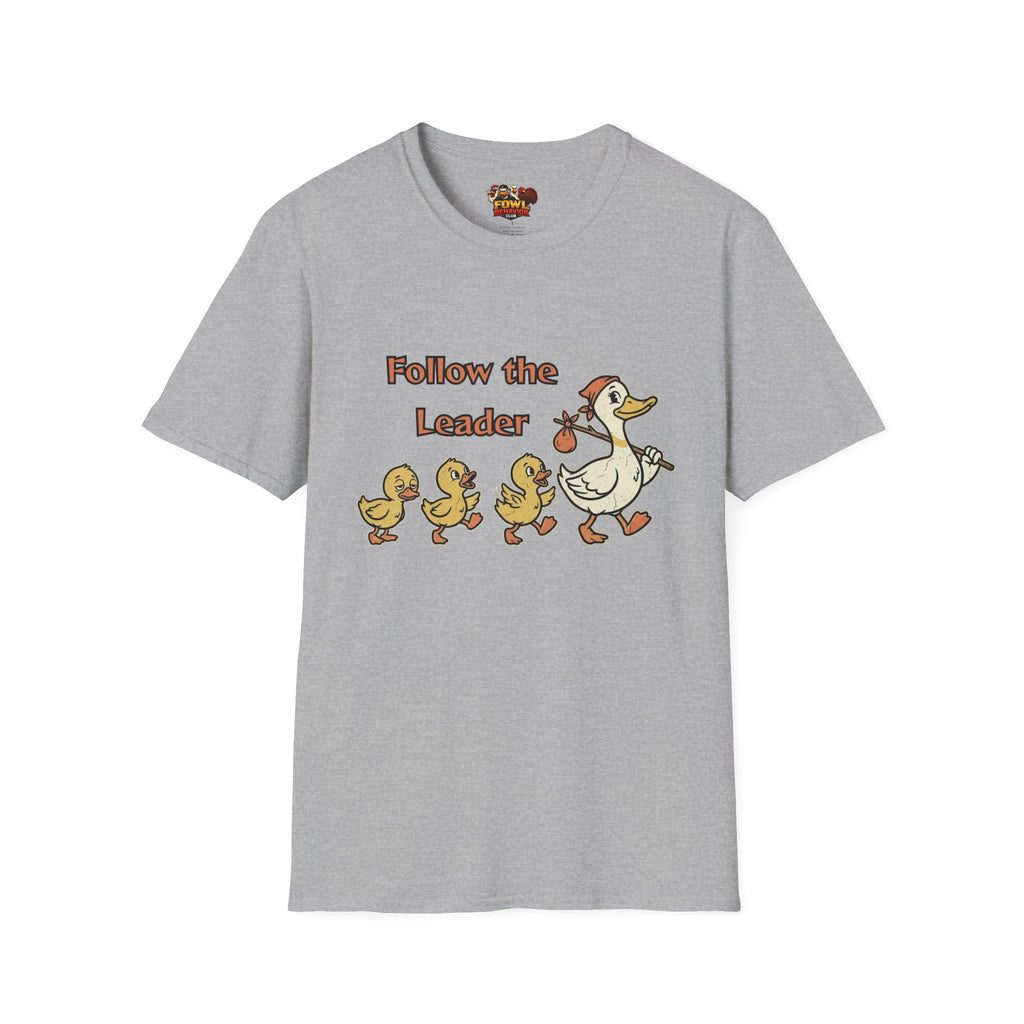 Follow the Leader T-Shirt