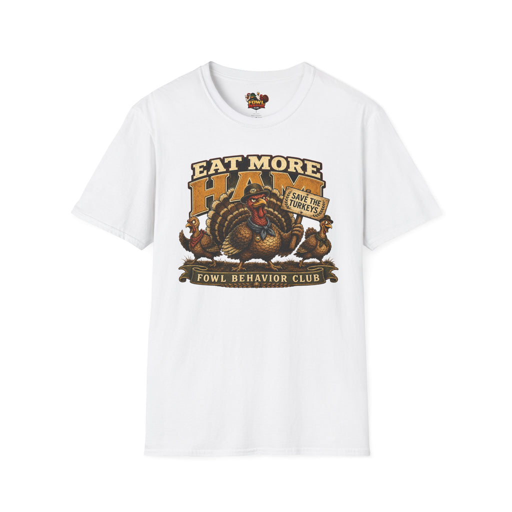 Eat More Ham T-Shirt