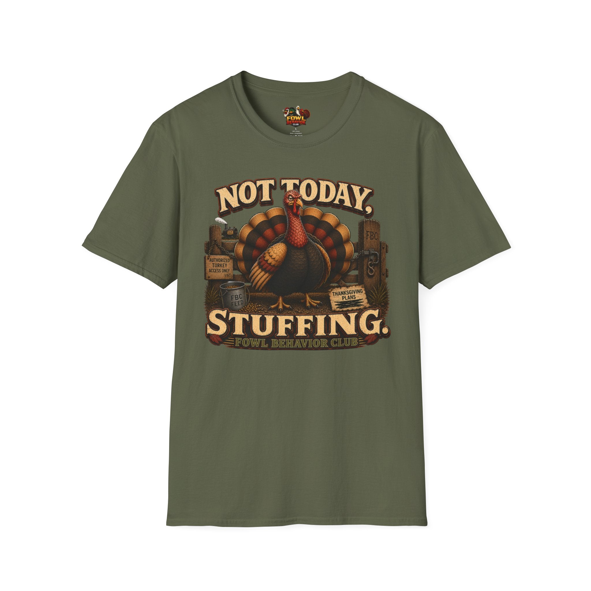 Not Today Stuffing T-Shirt