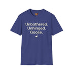 Unbothered Goose T-Shirt
