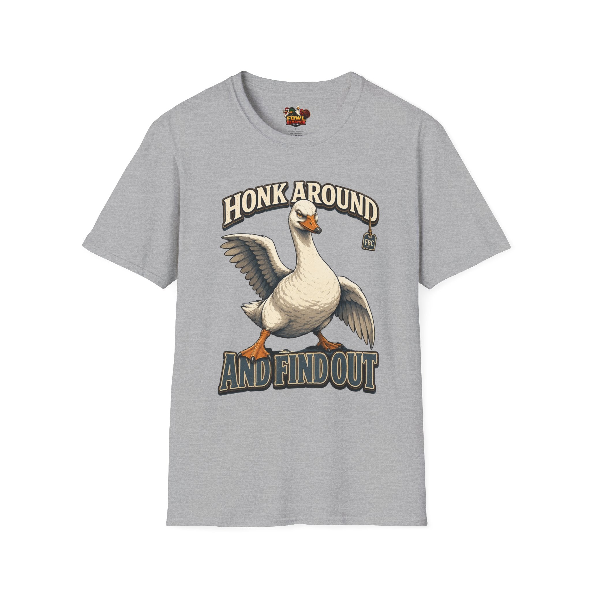 Honk Around and Find Out T-Shirt