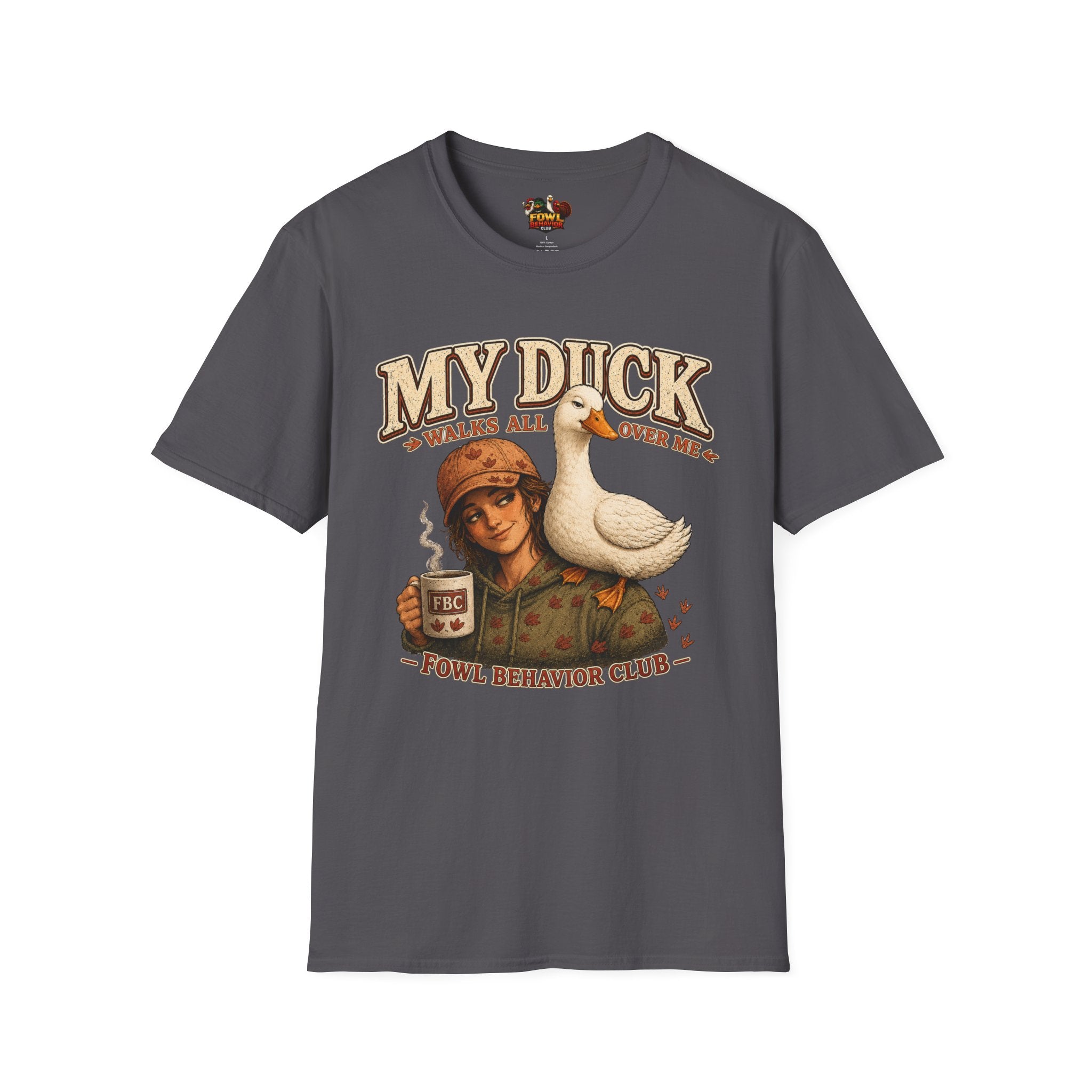 My Duck walks all over me T-Shirt