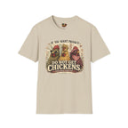 Do Not Get Chickens T-Shirt