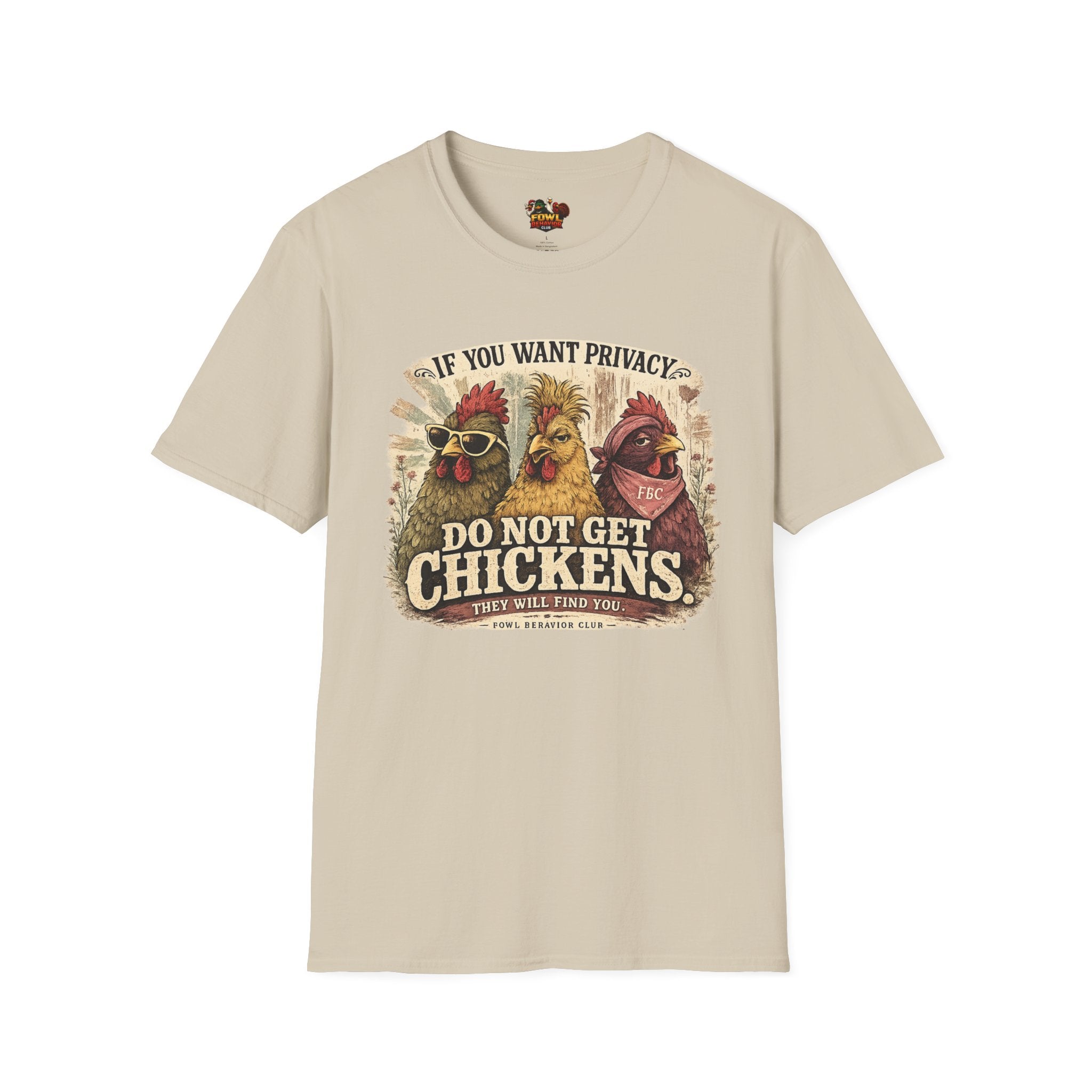 Do Not Get Chickens T-Shirt