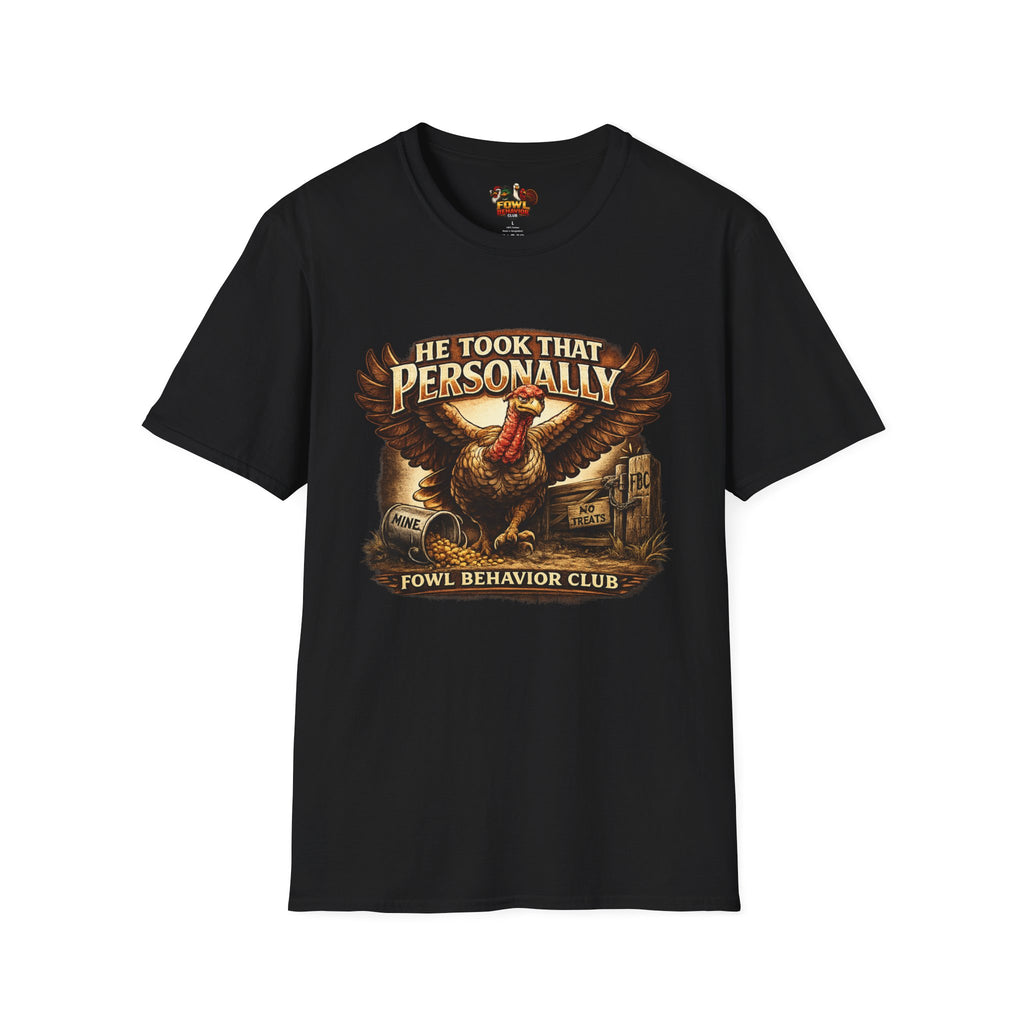 He took that Personally T-Shirt