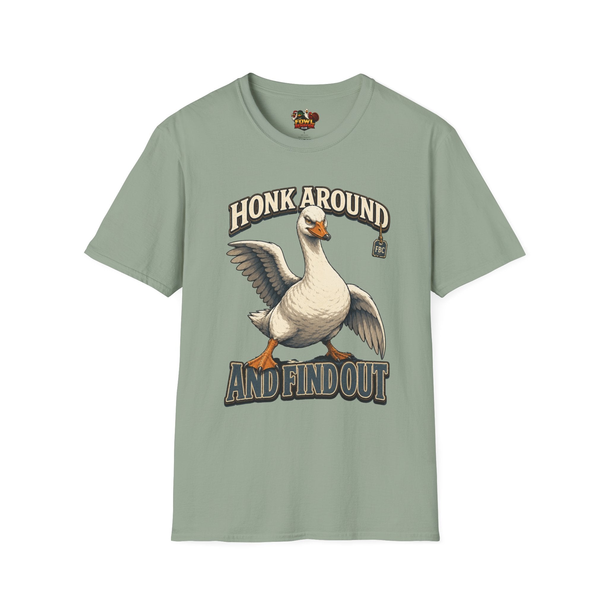 Honk Around and Find Out T-Shirt