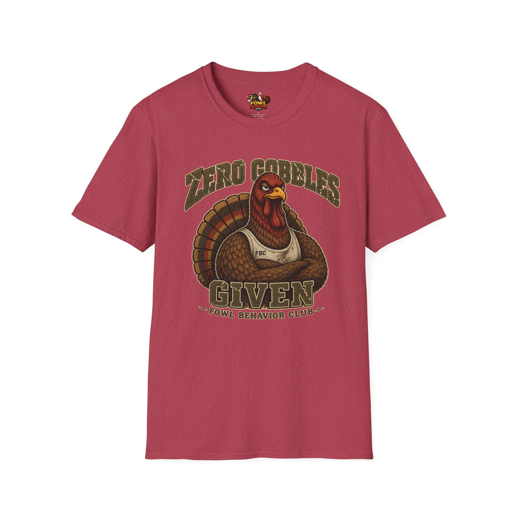 Zero Gobbles Given T-Shirt