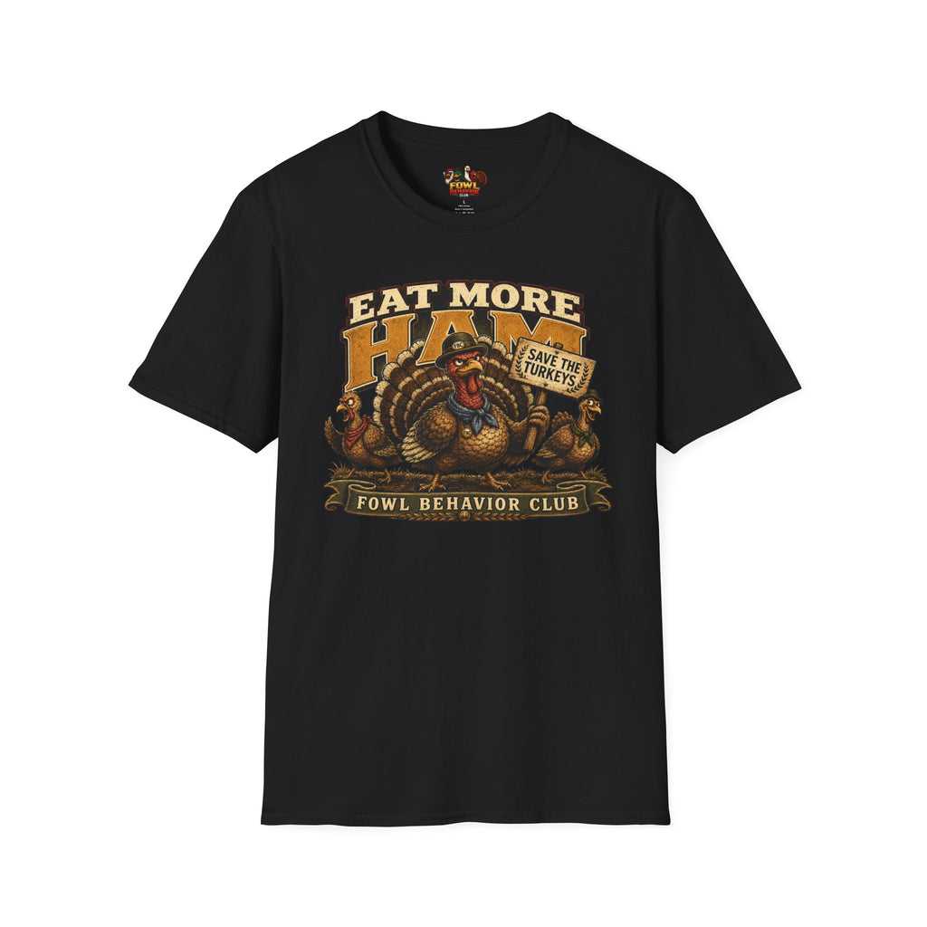 Eat More Ham T-Shirt