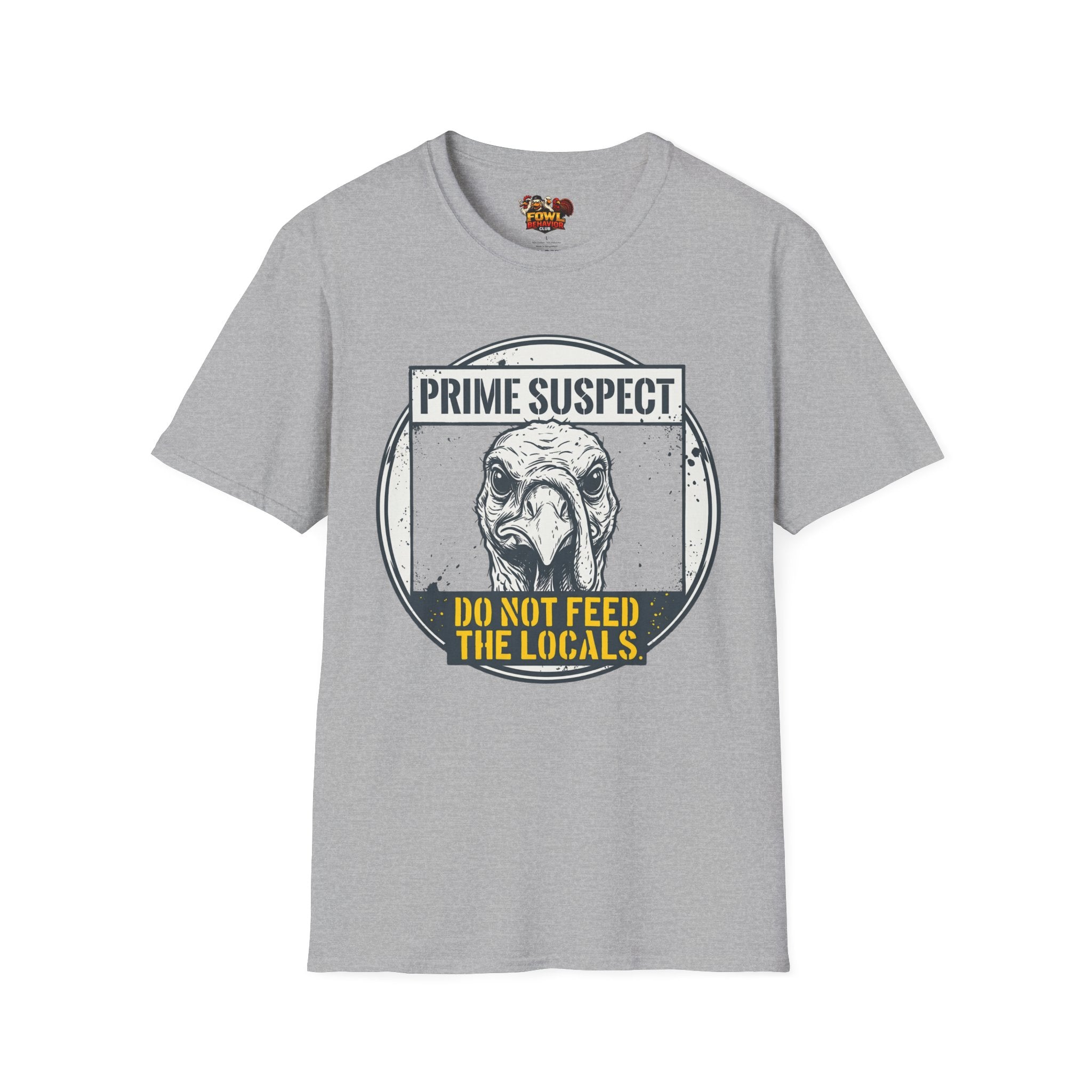 Do Not Feed the Locals T-Shirt