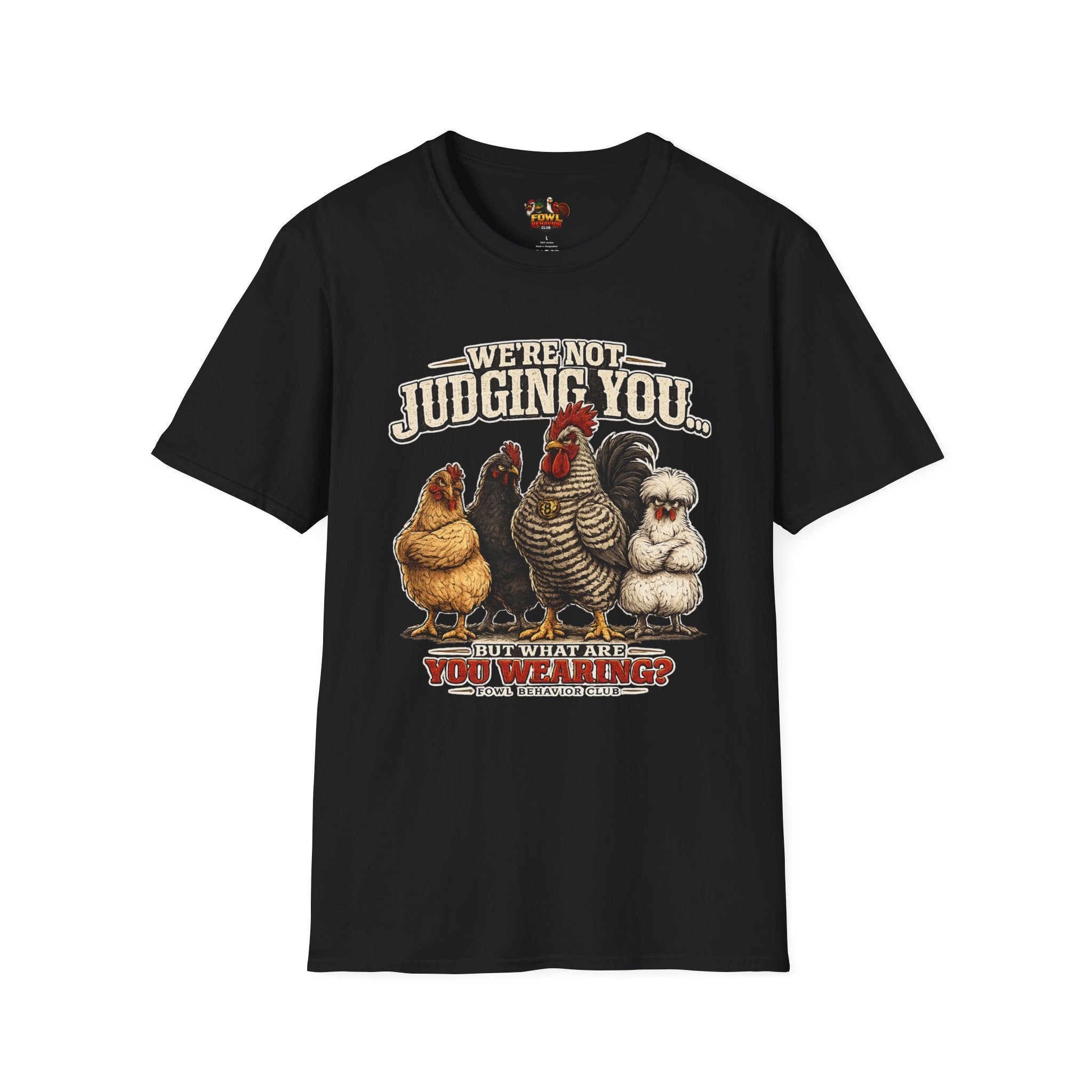 We're Not Judging you... T-Shirt