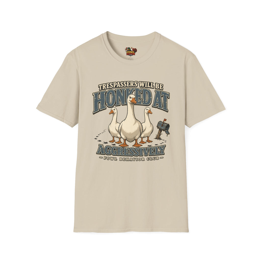 Trespassers will be Honked at T-Shirt