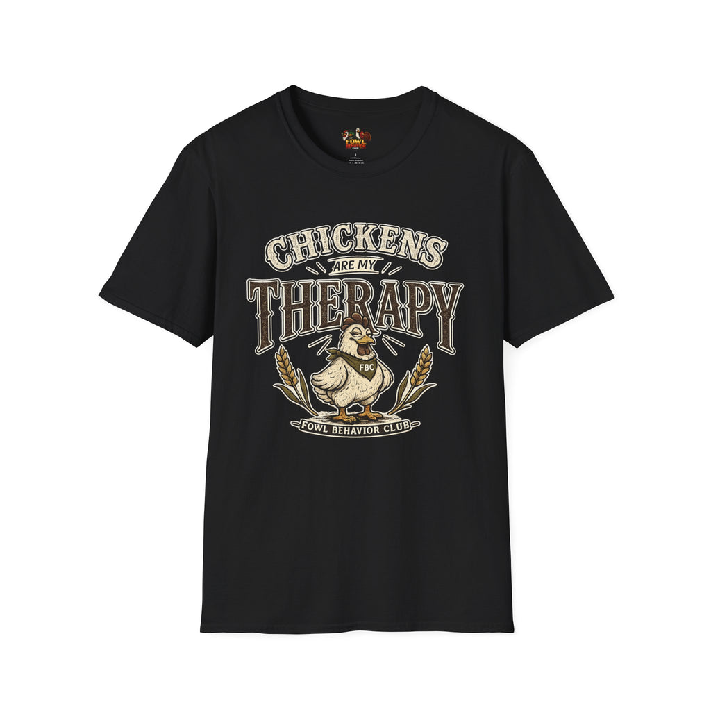 Chickens are my Therapy T-Shirt