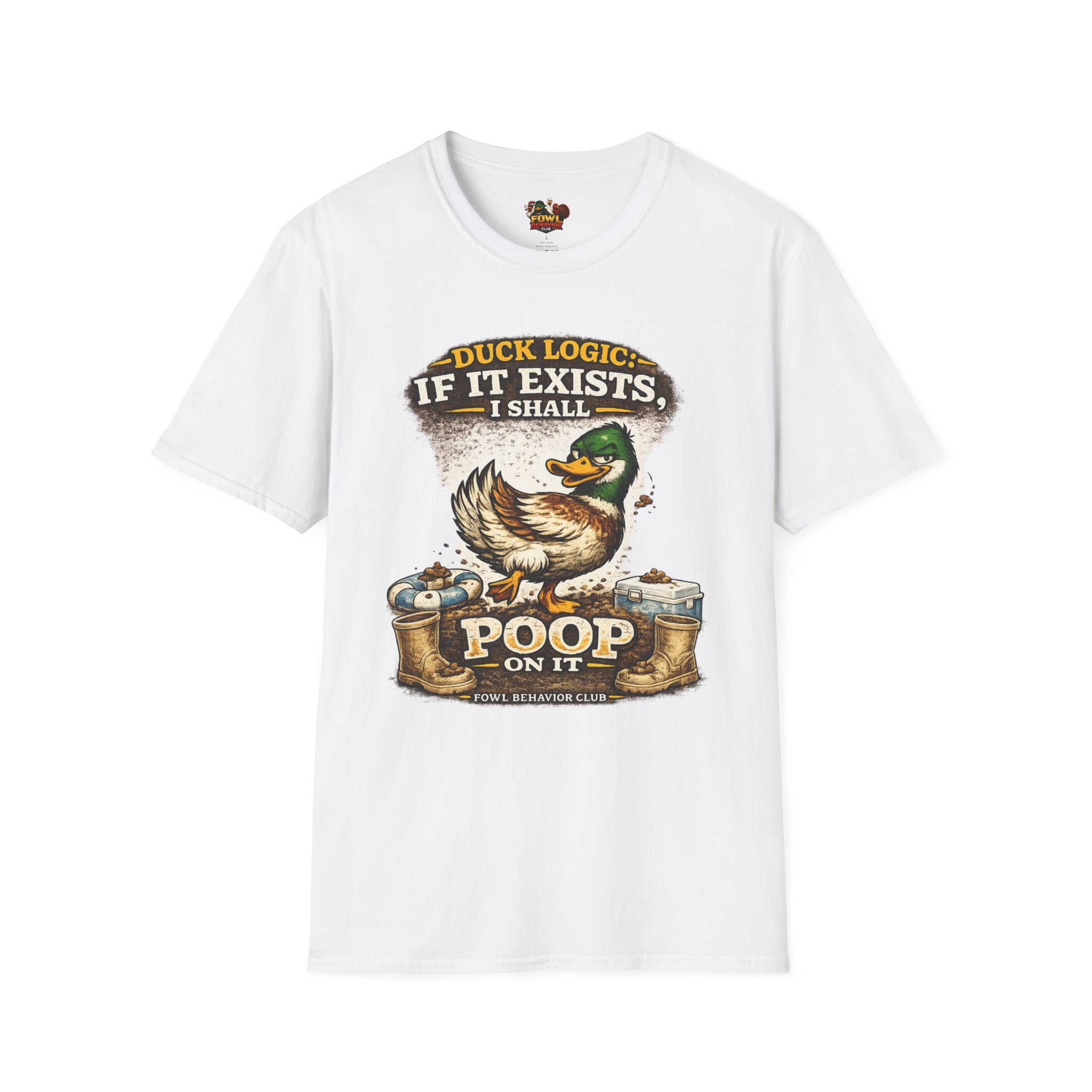 Duck Logic: I Shall poop on it T-Shirt