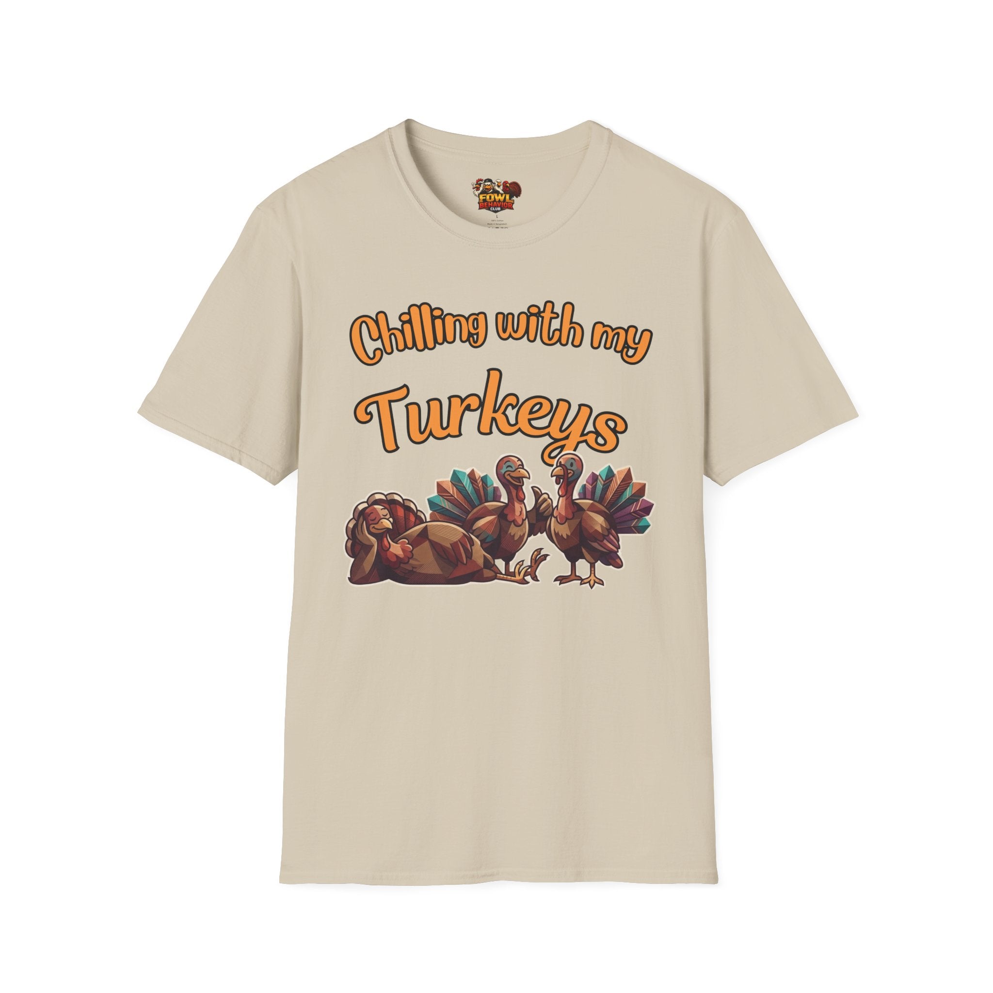 Chilling with my Turkeys T-Shirt