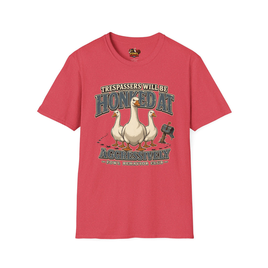 Trespassers will be Honked at T-Shirt