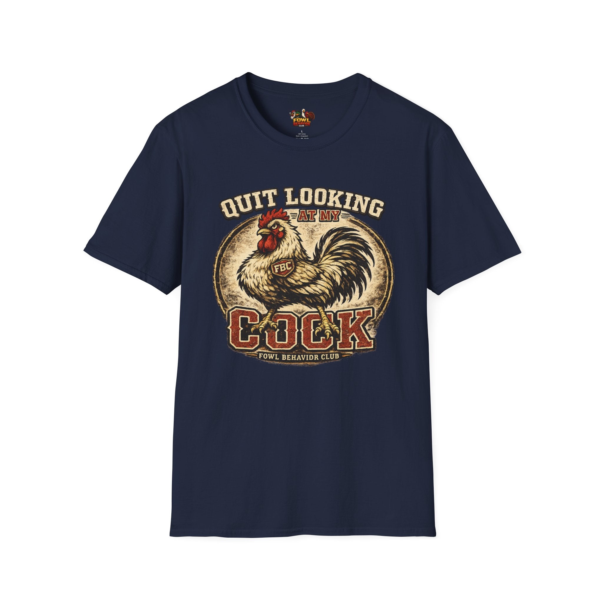 Quit Looking at my Cock T-Shirt
