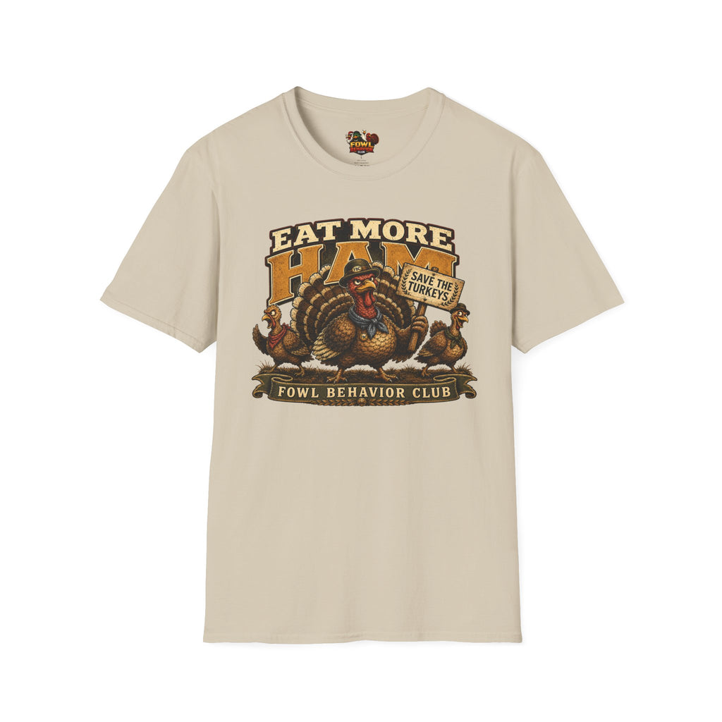 Eat More Ham T-Shirt