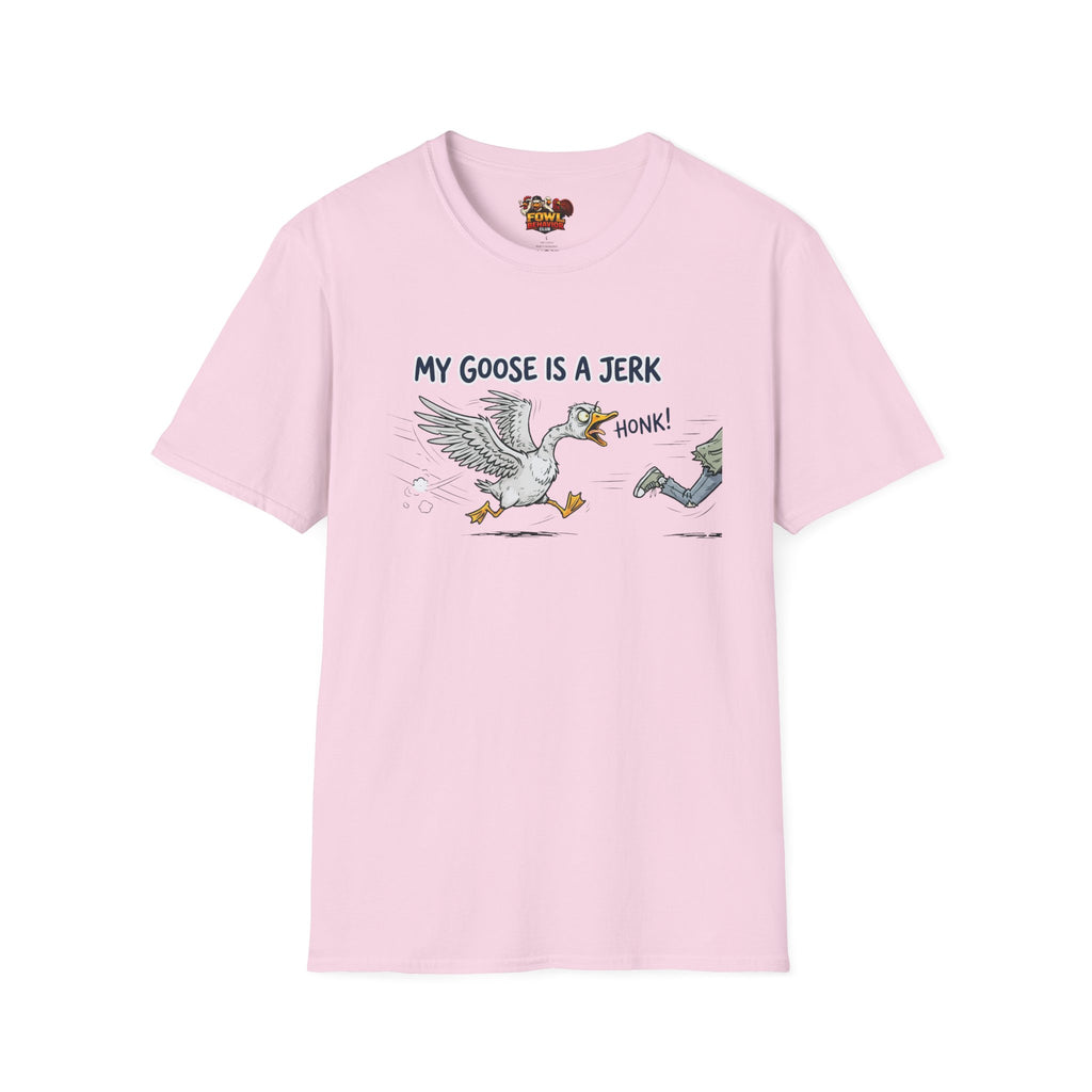 My Goose is a Jerk T-Shirt