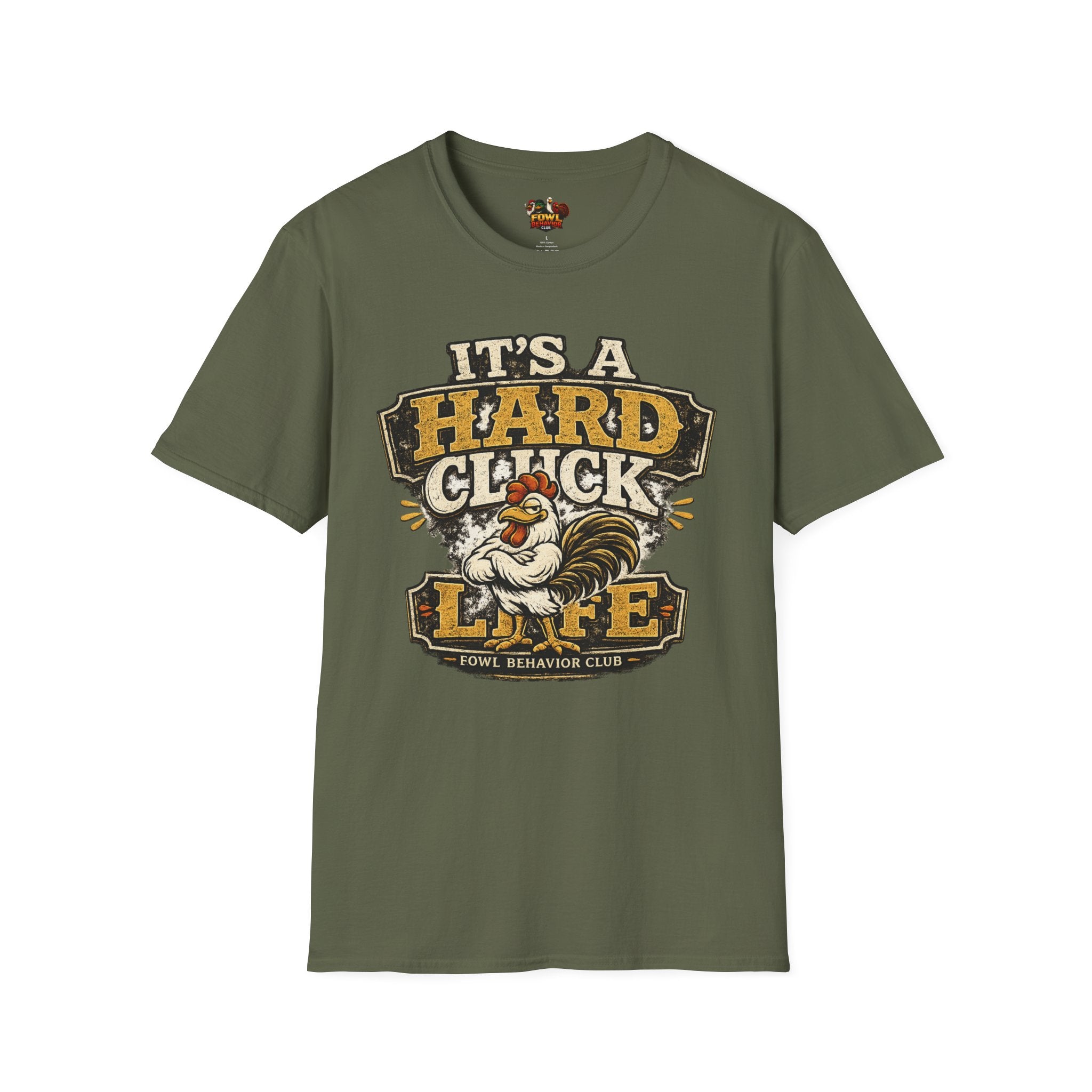 Hard Cluck Life T-Shirt