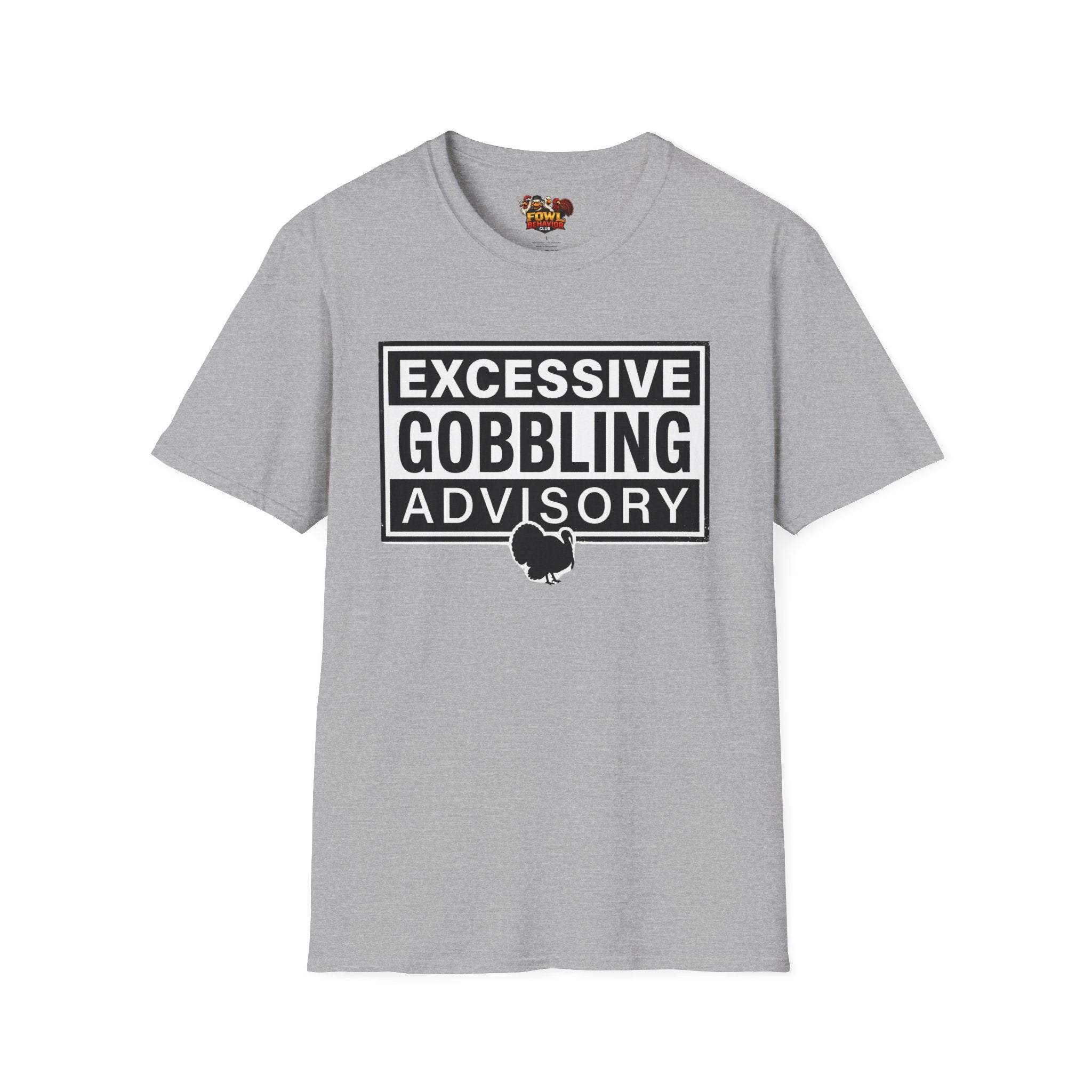 Excessive Gobbling Advisory T-Shirt