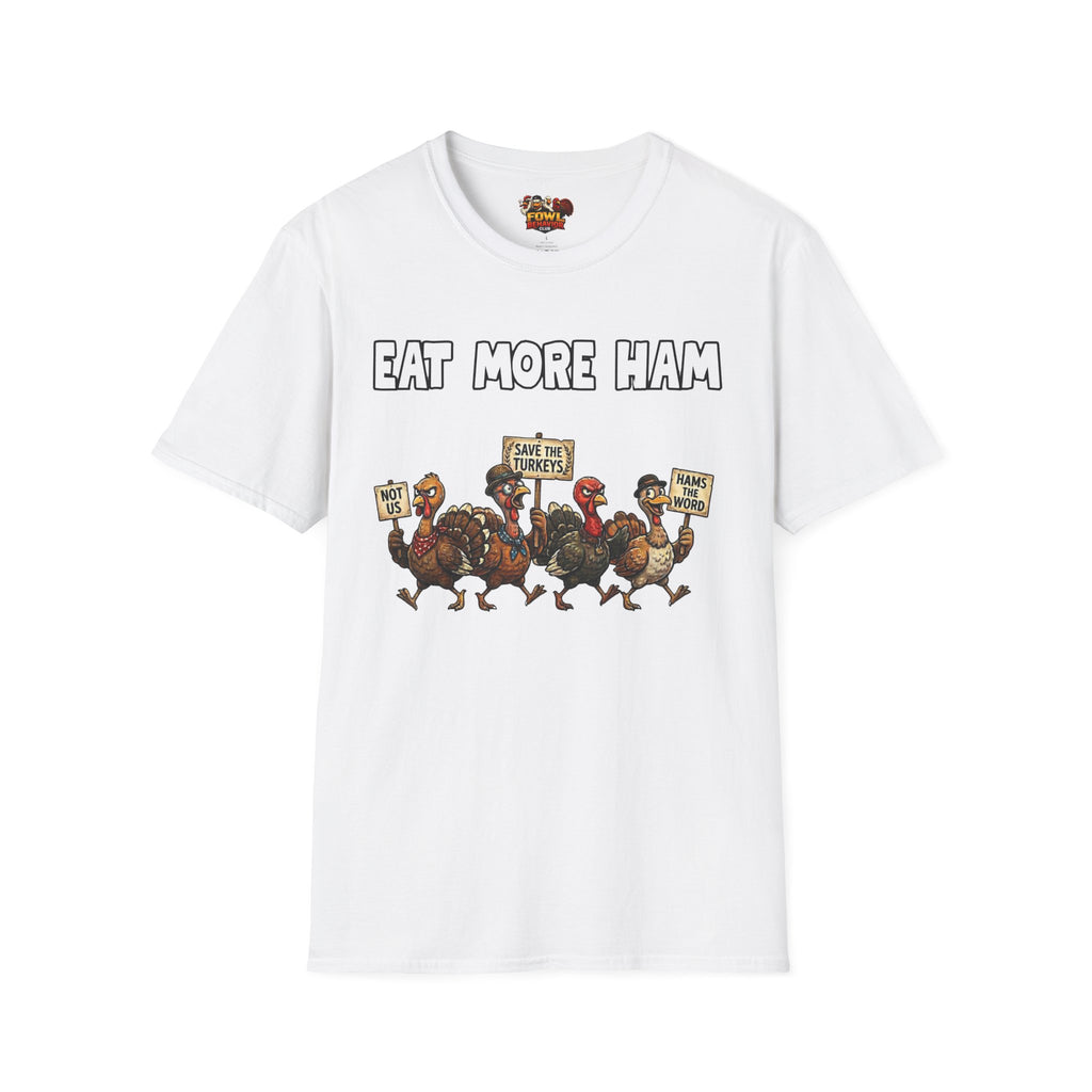 Eat More Ham T-Shirt