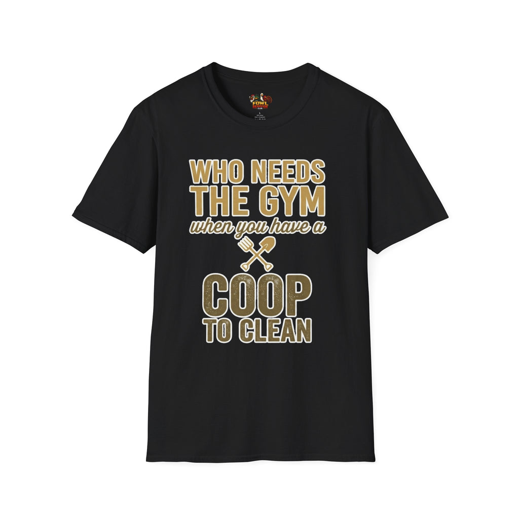 Who Needs a Gym Alternate T-Shirt