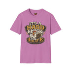 Hard Cluck Life T-Shirt