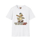 Mess with the Honk T-Shirt
